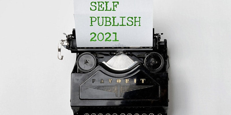 Self Publishing Class August 27th, 2021