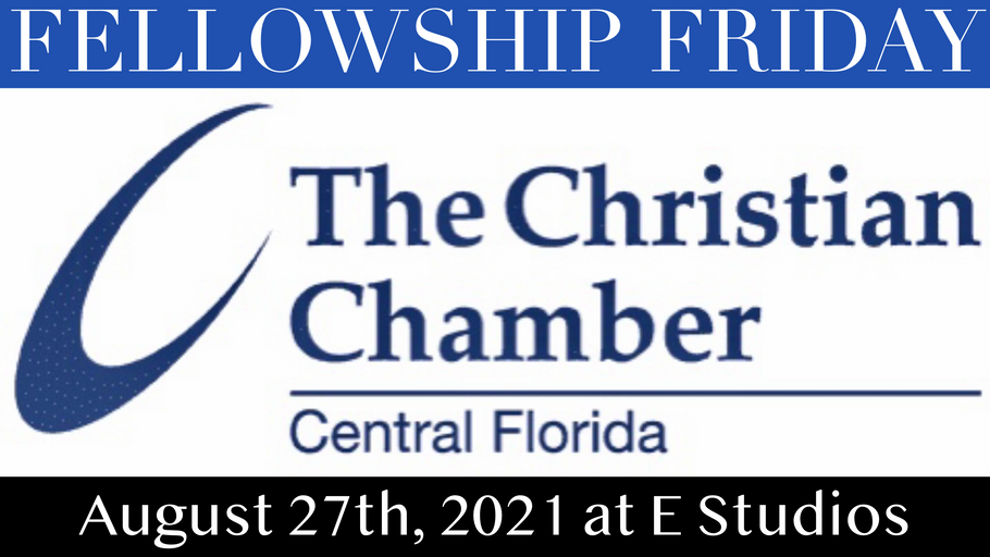 Christian Chamber of Commerce Fellowship Friday - Hosted by GW Tolley and E Studio