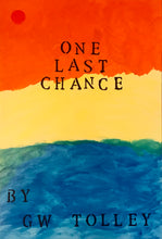 Load image into Gallery viewer, Book: ONE LAST CHANCE